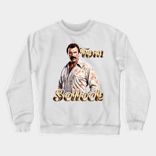 Tom Selleck Crewneck Sweatshirt